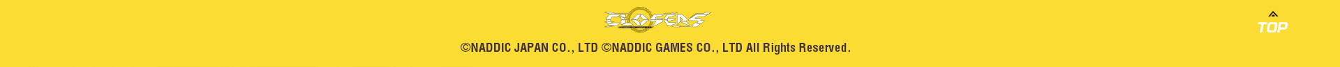 Naddic Japan Co.,Ltd Naddic Games Co.,Ltd All rights reserved.